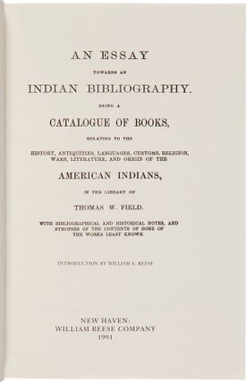 Item #WRCAM10457 AN ESSAY TOWARDS AN INDIAN BIBLIOGRAPHY. BEING A CATALOGUE OF BOOKS, RELATING TO...