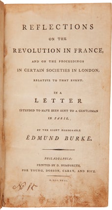 Item #WRCAM13317 REFLECTIONS ON THE REVOLUTION IN FRANCE, AND ON THE PROCEEDINGS IN CERTAIN...