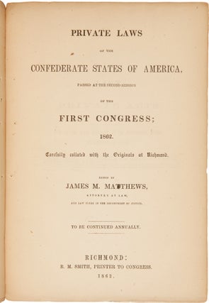 THE STATUTES AT LARGE OF THE CONFEDERATE STATES OF AMERICA, PASSED AT THE SECOND SESSION OF THE...