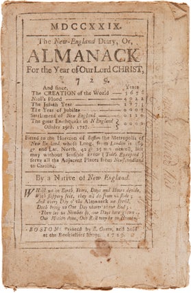 Item #WRCAM37678 MDCCXXIX. THE NEW-ENGLAND DIARY, OR, ALMANACK FOR THE YEAR OF OUR LORD CHRIST,...