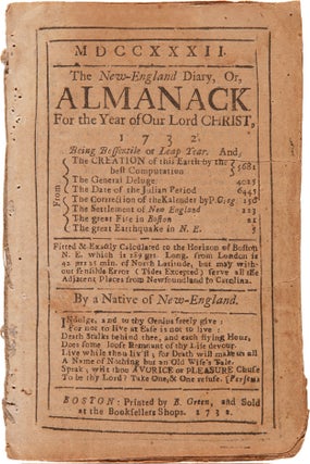 Item #WRCAM37679 MDCCXXXII. THE NEW-ENGLAND DIARY, OR, ALMANACK FOR THE YEAR OF OUR LORD CHRIST,...