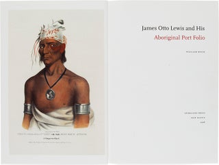 JAMES OTTO LEWIS AND HIS ABORIGINAL PORT FOLIO.