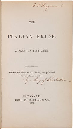 Item #WRCAM41833 THE ITALIAN BRIDE. A PLAY - IN FIVE ACTS. Samuel Yates Levy