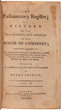 Item #WRCAM44862 THE PARLIAMENTARY REGISTER; OR, HISTORY OF THE PROCEEDINGS AND DEBATES OF THE...