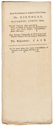 [FIVE LEGAL DOCUMENTS COMPRISING THE APPEAL CASE OF THE AMERICAN SHIP NICHOLAS, SEIZED IN 1776 BY THE BRITISH SLOOP OF WAR SAVAGE].