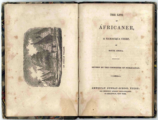 Item #WRCAM47581 THE LIFE OF AFRICANER, A NAMACQUA CHIEF, OF SOUTH AFRICA. [bound with:] THE ORPHAN. John Campbell, Rev.
