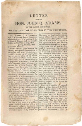 Item #WRCAM47625 LETTER FROM THE HON. JOHN Q. ADAMS, TO THE BANGOR COMMITTEE, ON THE ABOLITION OF...
