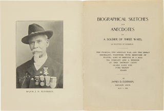 Item #WRCAM48091 BIOGRAPHICAL SKETCHES AND ANECDOTES OF A SOLDIER OF THREE WARS, AS WRITTEN BY...