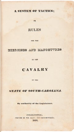 Item #WRCAM49490 A SYSTEM OF TACTICS; OR RULES FOR THE EXERCISES AND MANOEUVRES OF THE CAVALRY OF...