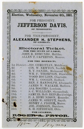 Item #WRCAM49724 ELECTION, WEDNESDAY, NOVEMBER 6th, 1861, FOR PRESIDENT, JEFFERSON DAVIS, OF...
