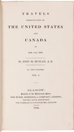 Item #WRCAM50929 TRAVELS THROUGH PART OF THE UNITED STATES AND CANADA IN 1818 AND 1819. John Duncan