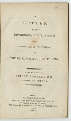 Item #WRCAM53178 A LETTER TO THE GOVERNORS, LEGISLATURES, AND PROPRIETORS OF PLANTATIONS, IN THE...
