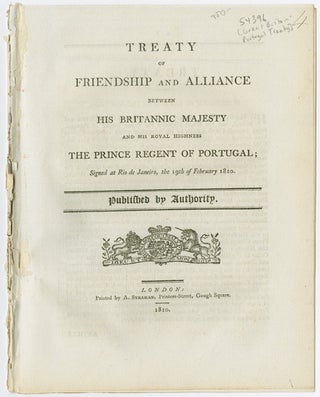 Item #WRCAM54396 TREATY OF FRIENDSHIP AND ALLIANCE BETWEEN HIS BRITANNIC MAJESTY AND HIS ROYAL...