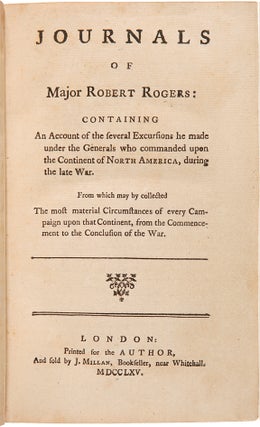 Item #WRCAM56172 JOURNALS OF MAJOR ROBERT ROGERS: CONTAINING AN ACCOUNT OF SEVERAL EXCURSIONS HE...