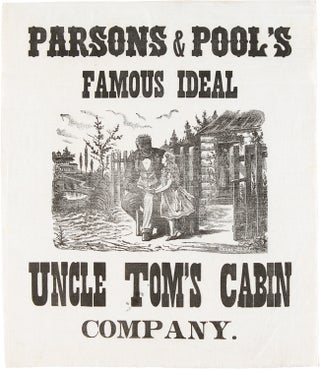 Item #WRCAM56237 PARSONS & POOL'S FAMOUS IDEAL UNCLE TOM'S CABIN COMPANY. Parsons, Pool
