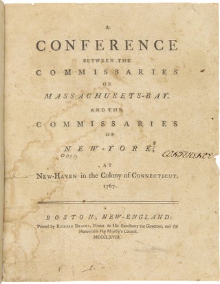 Item #WRCAM56614 A CONFERENCE BETWEEN THE COMMISSARIES OF MASSACHUSETS-BAY [sic], AND THE...