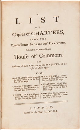 Item #WRCAM57260 A LIST OF COPIES OF CHARTERS, FROM THE COMMISSIONERS FOR TRADE AND PLANTATIONS,...