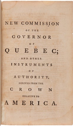 Item #WRCAM57268 NEW COMMISSION OF THE GOVERNOR OF QUEBEC; AND OTHER INSTRUMENTS OF AUTHORITY,...