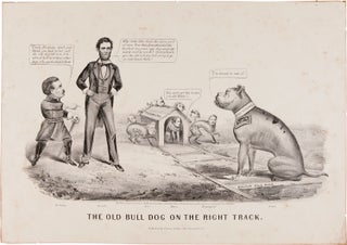 Item #WRCAM57369 THE OLD BULL DOG ON THE RIGHT TRACK. Civil War, Currier, Ives