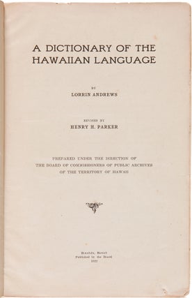 Item #WRCAM57606 A DICTIONARY OF THE HAWAIIAN LANGUAGE. Lorrin Andrews, Walter Francis Frear