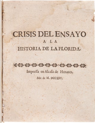 Item #WRCAM57690 CRISIS DEL ENSAYO A LA HISTORIA DE LA FLORIDA. Joseph de Salazar