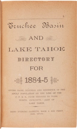 Item #WRCAM57700 TRUCKEE BASIN AND LAKE TAHOE DIRECTORY FOR 1884-5 GIVING NAME, BUSINESS AND...