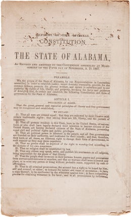 Item #WRCAM58190 REPRINT OF THE OFFICIAL CONSTITUTION OF THE STATE OF ALABAMA, AS REVISED AND...