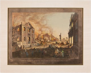 Item #WRCAM59057 VIEW OF THE RUINS AFTER THE GREAT FIRE IN NEW- YORK, DECR. 16th & 17th 1835. AS...