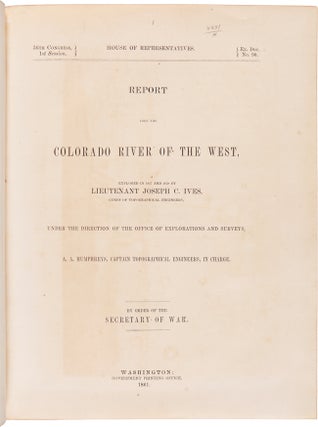 REPORT UPON THE COLORADO RIVER OF THE WEST, EXPLORED IN 1857 AND 1858.