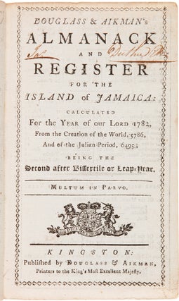 Item #WRCAM62632 DOUGLASS & AIKMAN'S ALMANACK AND REGISTER FOR THE ISLAND OF JAMAICA: CALCULATED...