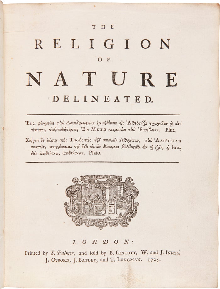 Item #WRCAM62651 THE RELIGION OF NATURE DELINEATED. Benjamin Franklin, William Wollaston.