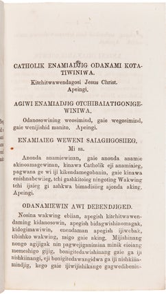 A SHORT COMPENDIUM OF THE CATECHISM FOR THE INDIANS, WITH THE APPROBATION OF THE RT. REV. FREDERIC BARAGA, BISHOP OF SAUT SAINTE MARIE, 1864.