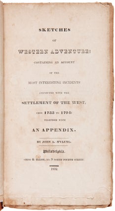 Item #WRCAM7359 SKETCHES OF WESTERN ADVENTURE: CONTAINING AN ACCOUNT OF THE MOST INTERESTING...