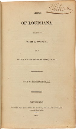 VIEWS OF LOUISIANA; TOGETHER WITH A JOURNAL OF A VOYAGE UP THE MISSOURI RIVER, IN 1811.