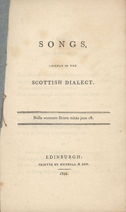 Item #WRCLIT41445 SONGS, CHIEFLY IN THE SCOTTISH DIALECT. Sir Alexander Boswell