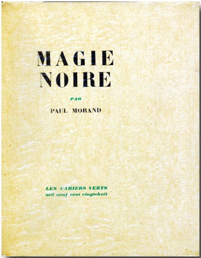 MAGIE NOIRE  Paul Morand
