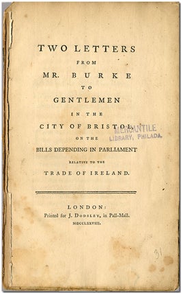 Item #WRCLIT64910 TWO LETTERS ... TO GENTLEMEN IN THE CITY OF BRISTOL, ON THE BILLS PENDING IN...