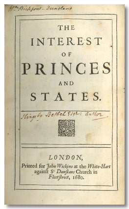 THE INTERESTS OF PRINCES AND STATES. Slingsby Bethel.