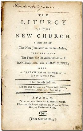 Item #WRCLIT65878 THE LITURGY OF THE NEW CHURCH, SIGNIFIED BY THE NEW JERUSALEM IN THE...