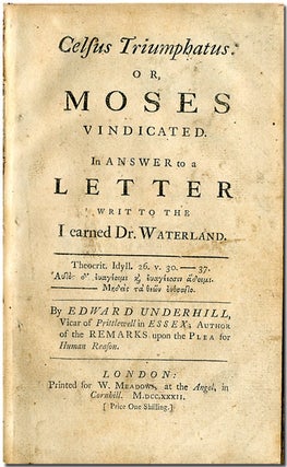 Item #WRCLIT65905 CESUS TRIUMPHATUS: OR, MOSES VINDICATED. IN ANSWER TO A LETTER WRIT TO THE...