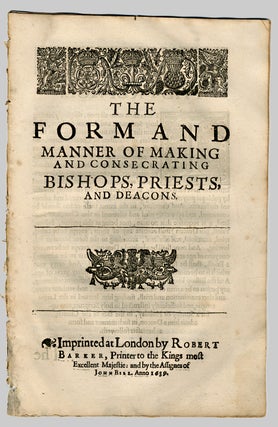 Item #WRCLIT66472 THE FORM AND MANNER OF MAKING AND CONSECRATING BISHOPS, PRIESTS AND DEACONS....