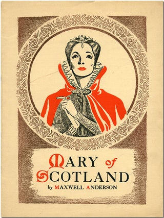 Item #WRCLIT70670 [Theatre Guild Production Souvenir Program for:] MARY OF SCOTLAND. Maxwell...