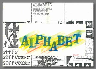 Item #WRCLIT71887 ALFABETO INTERNATIONAL EXHIBITION OF MAIL ART. Mail Art, Umberto Stagnaro,...