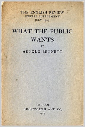 Item #WRCLIT72193 WHAT THE PUBLIC WANTS [wrapper title]. Arnold Bennett