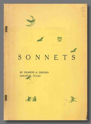 Item #WRCLIT73836 BOOK 1: SONNETS THE YEARLY PASSING. Amateur Press - Texas, Francis Alexander...