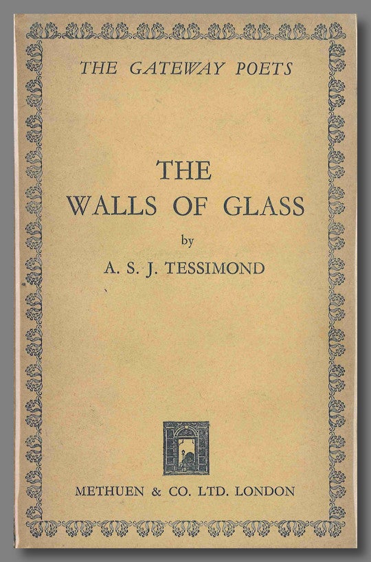 Item #WRCLIT75427 THE WALLS OF GLASS. A. S. J. Tessimond.