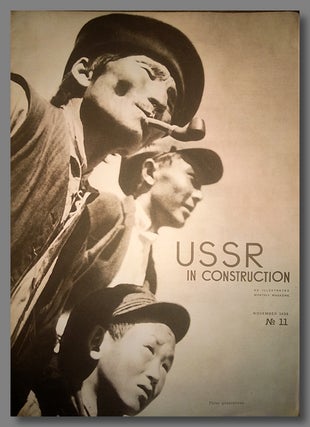 Item #WRCLIT76602 USSR IN CONSTRUCTION A MONTHLY ILLUSTRATED MAGAZINE [Whole Number 11]. A....