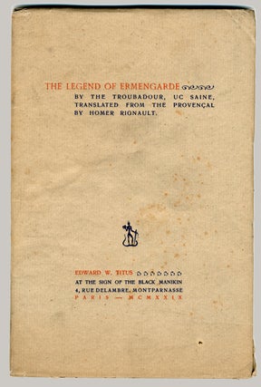 Item #WRCLIT76758 THE LEGEND OF ERMENGARDE BY THE TROUBADOUR, UC SAINE, TRANSLATED FROM THE...