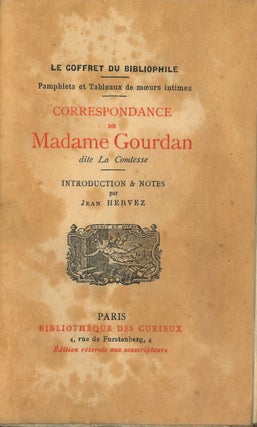 Item #WRCLIT79322 CORRESPONDENCE DE MADAME GOURDAN DITE LA COMTESSE. Madame Gourdan, Marguerite