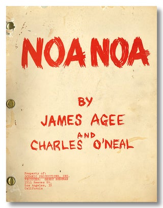 Item #WRCLIT80889 'NOA NOA" SCREENPLAY BY. James Agee, Charles O'Neal